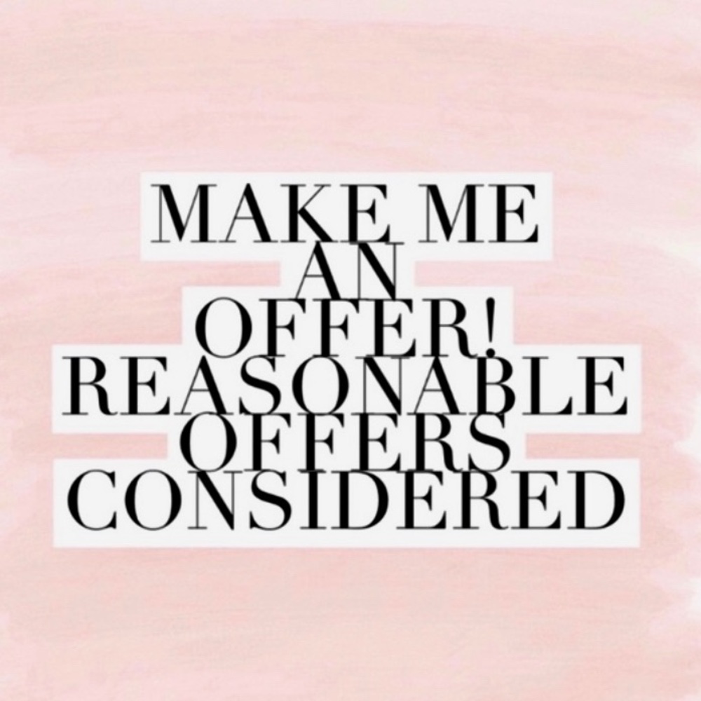 Reasonable Offers Welcome!